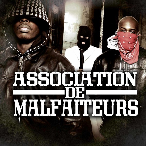 Association De Malfaiteurs 2010